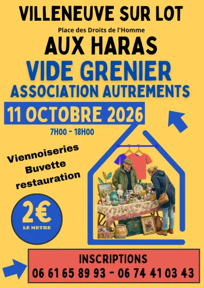 Affiche Vide-grenier de l'association Autrements aux Haras à Villeneuve-sur-Lot