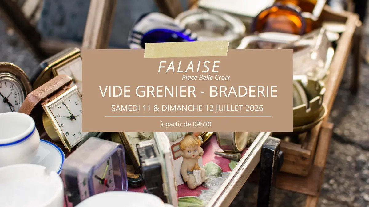 Affiche Vide-grenier et braderie Falaise 11-12 juillet 2026 (14700)
