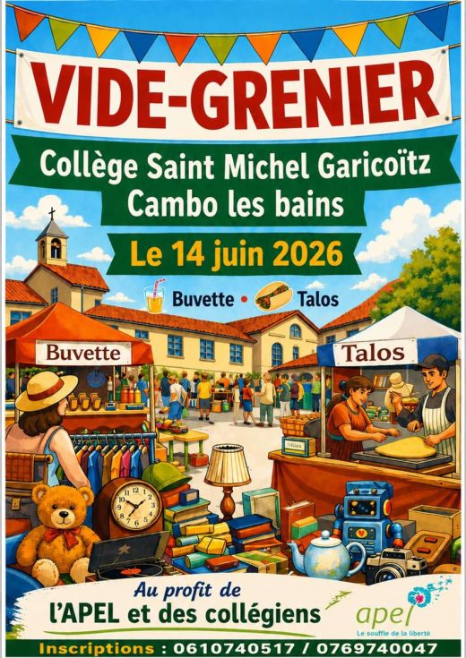 Affiche Vide-Grenier - APEL Collège Saint-Michel Garicoïtz - Cambo-les-Bains