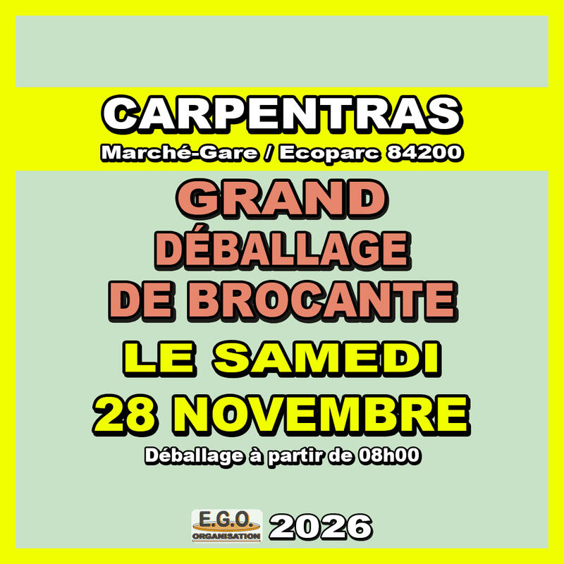 Affiche Grand déballage de brocante à l'Ecoparc du Marché-Gare de Carpentras