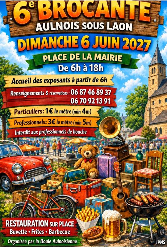 Affiche Brocante de la Boule Aulnoisienne à Aulnois-sous-Laon