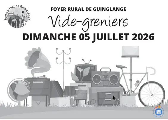 Affiche Vide-greniers Guinglange dimanche 5 juillet 2026 (57690)