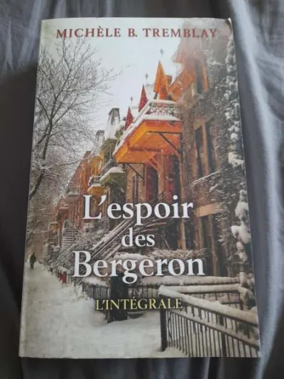 L ' espoir des bergeron - l'integrale - michele b - photo 4