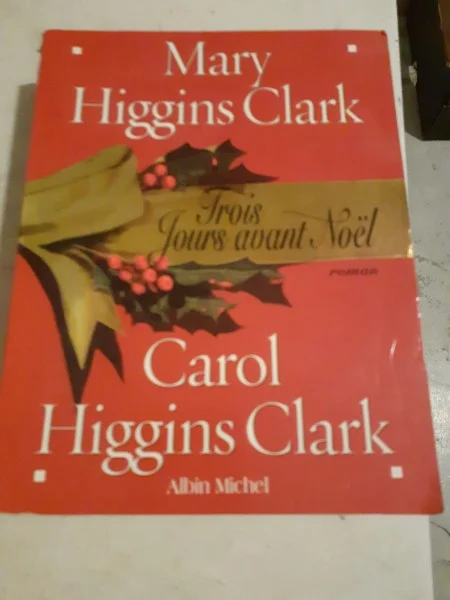 Livre mary higgins clark "trois jours avant noël" - Livres - Saint-Satur (18300)