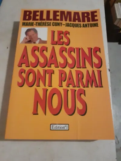 Livre bellemare " les assassins sont parmi nous" - photo 2