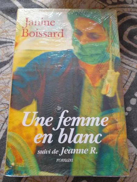 Une femme en blanc de janine boissard - Livres - Saint-Satur (18300)
