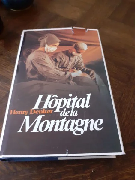 Livre henry denker"hopital de la montagne " - Livres - Saint-Satur (18300)