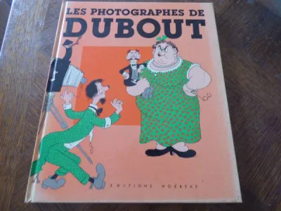Bd les photographes de dubout - Livres - Saint-Satur (18300)
