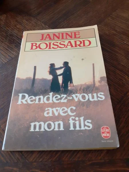 Livre janine boissard " rendez vous avec mon fils - Livres - Saint-Satur (18300)