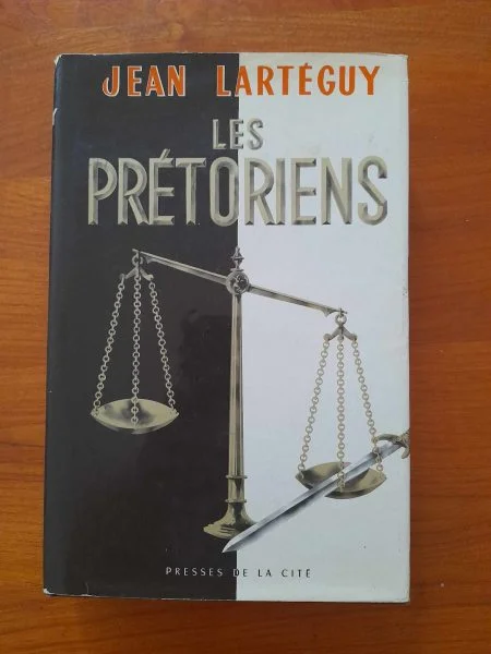 Livre les prétoriens - jean lartéguy - Livres - Saint-Satur (18300)