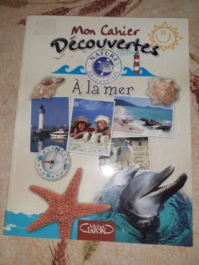 Mon cahier découverte à la mer - Livres - Saint-Satur (18300)