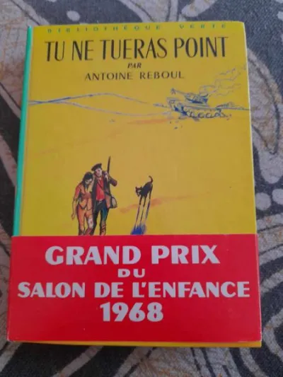 Tu ne tueras point - antoine reboul - n° 368 colle - Livres - Saint-Satur (18300)