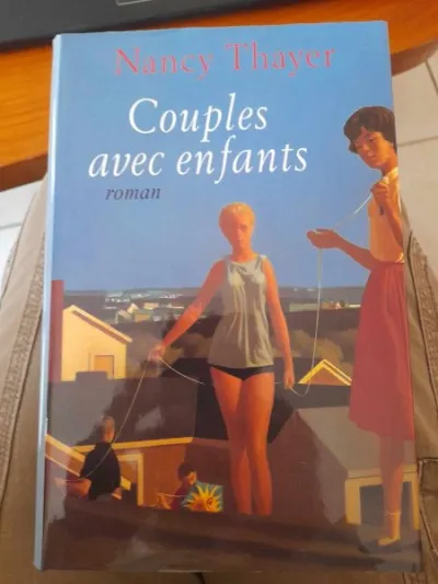Couples avec enfants - nancy thayer - photo 4