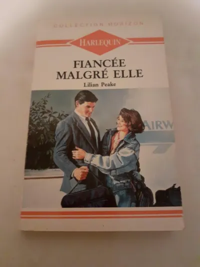 Livre lilian peake" fiancée malgré elle " - Livres - Saint-Satur (18300)