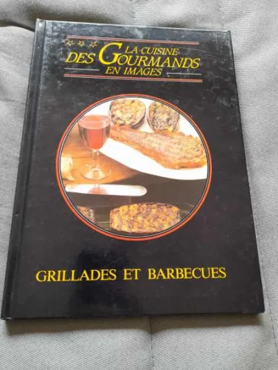 La cuisine des gourmands en image -les grillades - photo 3