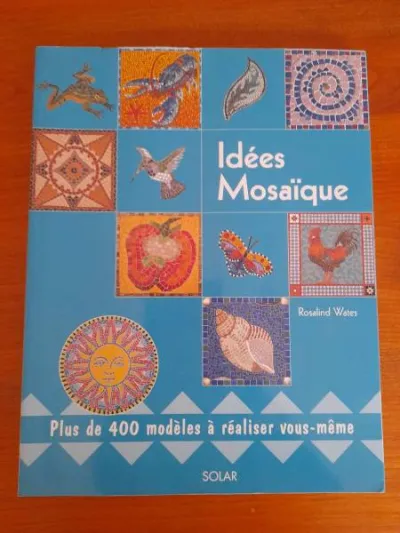 Le livre idées mosaïque - " plus de 400 modèles " - photo 2
