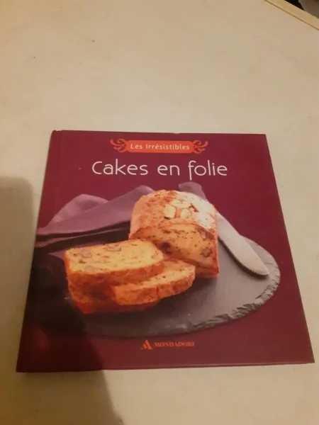 Livre les irrésistibles cakes en folie - Livres - Saint-Satur (18300)