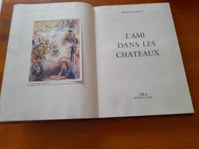 L ' ami dans les châteaux - francois kientz - photo 2