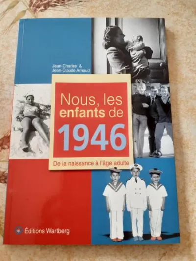 Nous , les enfants de 1946 - Livres - Saint-Satur (18300)