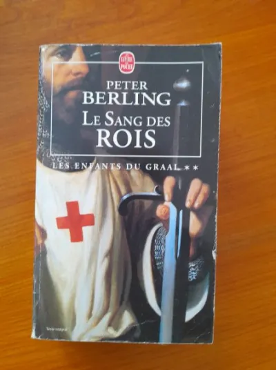 Le sang des rois - peter berling - Livres - Saint-Satur (18300)