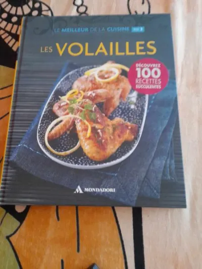 Le meilleur de la cuisine vol 3 - les volailles - Livres - Saint-Satur (18300)
