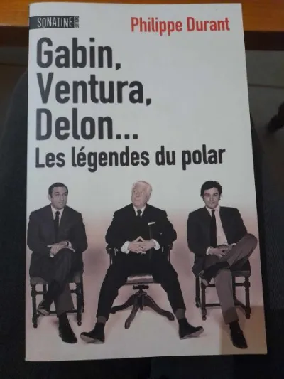 Gabin , ventura , delon ... les légendes du polar - Livres - Saint-Satur (18300)