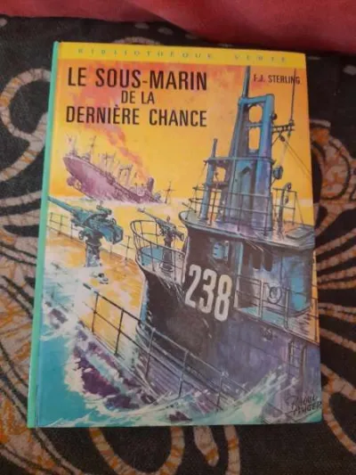 Le sous marin de la dernière chance - f.j sterling - Livres - Saint-Satur (18300)