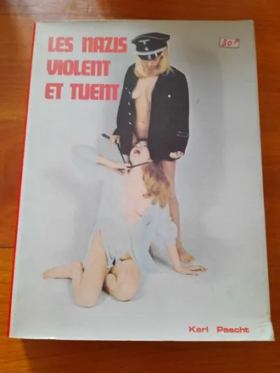Les nazis violent et tuent - karl pascht - Livres - Saint-Satur (18300)