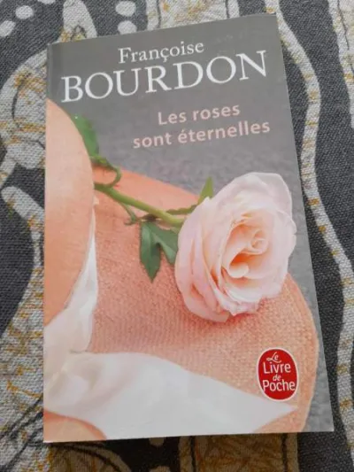 Les roses sont éternelles - françoise bourdon - photo 2