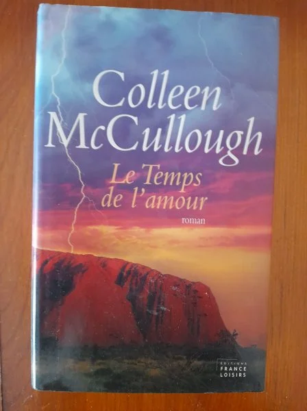 Collen mc cullough - le temps de l'amour - Livres - Saint-Satur (18300)