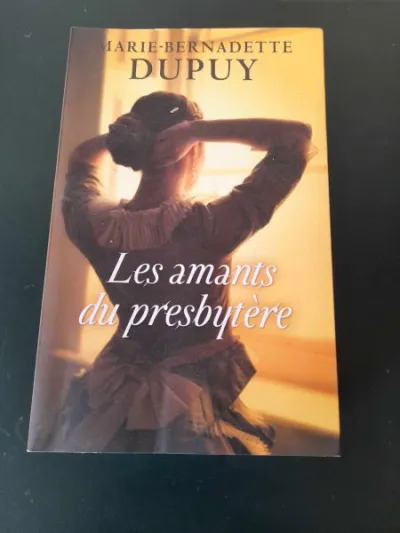 Les amants du presbytère - marie bernadette dupuy - photo 3