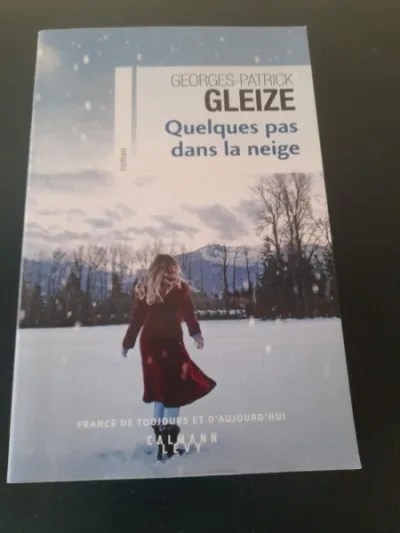 Quelques pas dans la neige - georges patrick gleiz - photo 3
