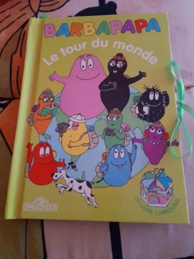 Barbapapa - le tour du monde - le livre carrousel - Livres - Saint-Satur (18300)