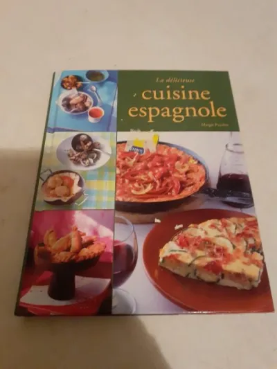 Livre la délicieuse cuisine espagnole - Livres - Saint-Satur (18300)