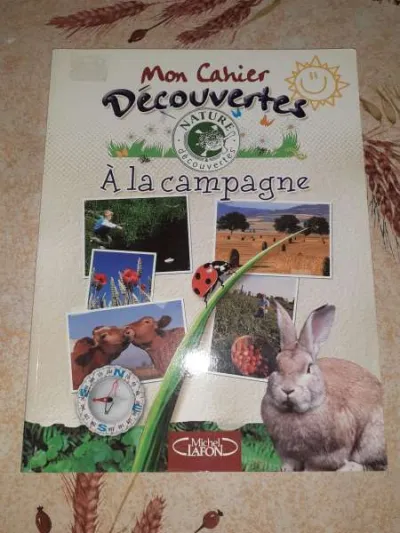 Mon cahier découverte à la campagne - Livres - Saint-Satur (18300)