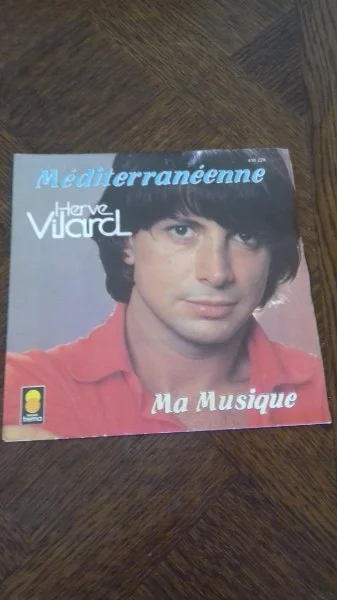 45 t hervé vilard " méditéranéenne " - CD, DVD & Vinyles - Saint-Satur (18300)