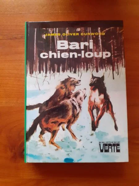 Bari chien loup- james oliver curwood - Livres - Saint-Satur (18300)