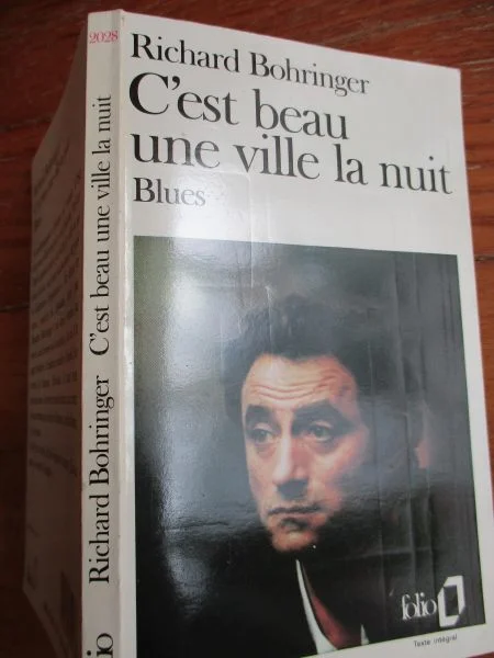 Bohringer richard : c'est beau une ville la nuit - Livres - Sathonay-Village (69580)
