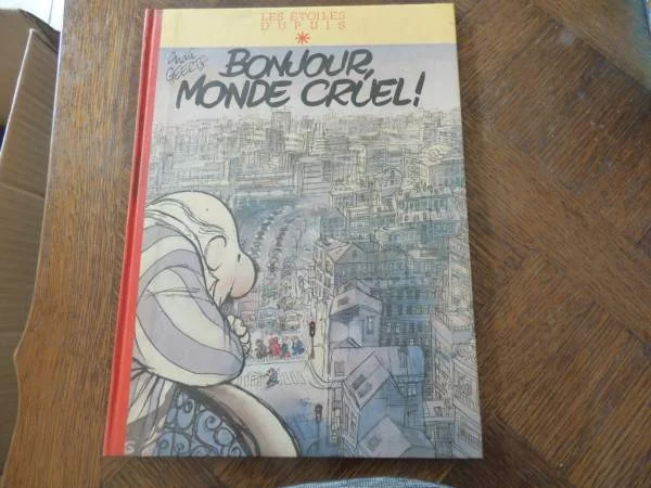 Bd bonjour monde cruel - Livres - Saint-Satur (18300)