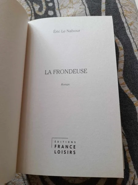 La frondeuse - eric nabour - Livres - Saint-Satur (18300)