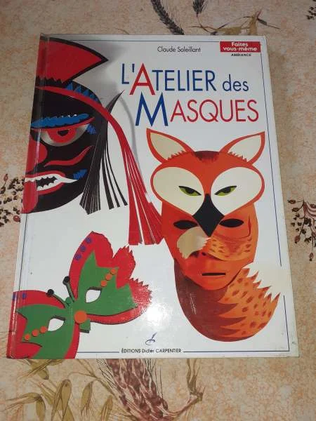 Livre l'atelier des masques - Livres - Saint-Satur (18300)