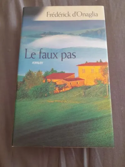 Le faux pas - frédérick d'onaglia - photo 4
