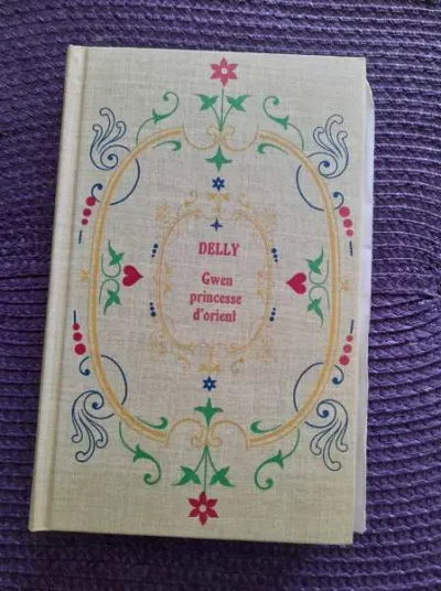 Livre delly "gwen princesse d'orient" - Livres - Saint-Satur (18300)