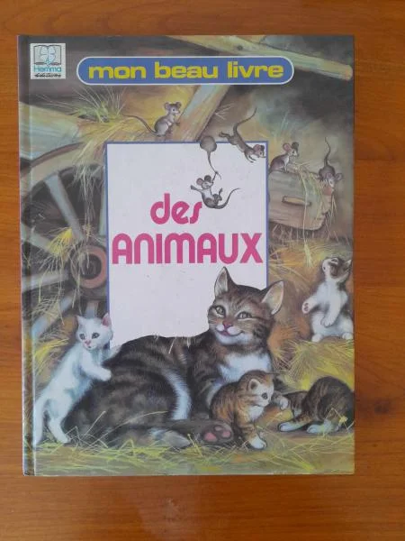 Mon beau livre des animaux - Livres - Saint-Satur (18300)