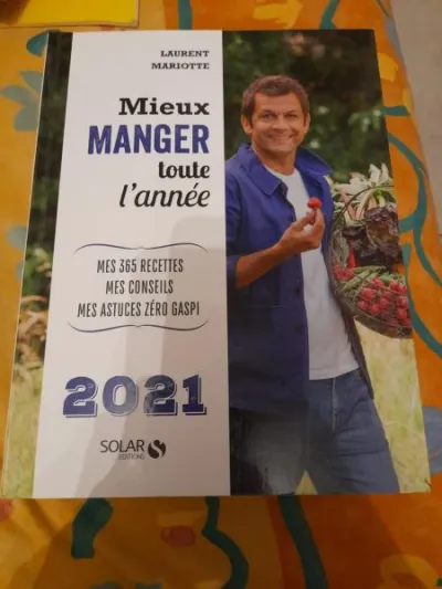 Mieux manger toute l' année , édition 2021 - photo 3