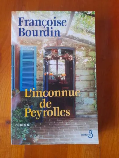 Livre l'inconnue de peyrolles - francoise bourdin - Livres - Saint-Satur (18300)