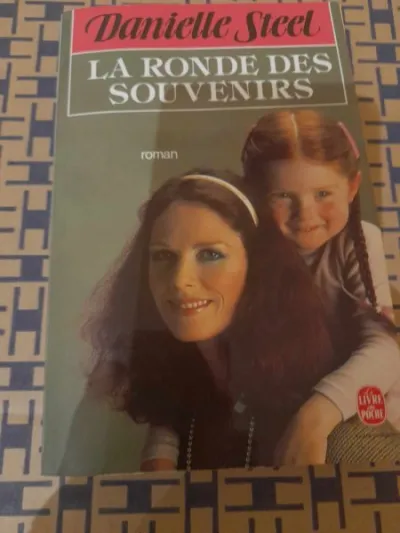 La ronde des souvenirs - danielle steel - Livres - Saint-Satur (18300)