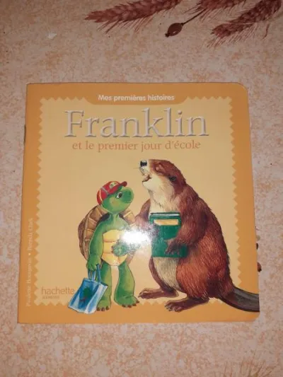 Franklin et le premier jour d'école - Livres - Saint-Satur (18300)