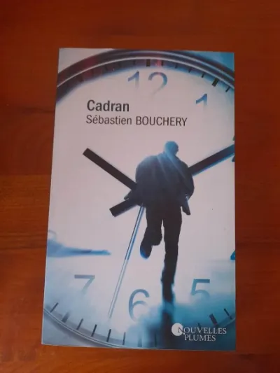 Livre cadran - sébastien bouchery - Livres - Saint-Satur (18300)
