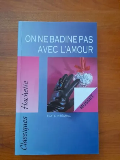 On ne badine pas avec l' amour - musset - Livres - Saint-Satur (18300)